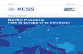 Kosovo Security Barometer Programme Berlin Process: … · Berlin Process: Path to Europe or to nowhere? ... • Resolution of bilateral disputes represents a ... by Serbia in spite