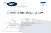 Methods and Specification for the Student Model … · Methods and Specification for the Student Model V3 ... Kostas Pantazos, ... Methods and Specification for the Student Model