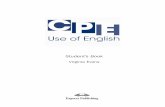 Student’s Book - egis.com.pl · The CPE Use of English is a practice book intended for advanced students of English who wish to sit the ... The Teacher’s Book for the Student’s