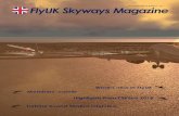 Members’ corner - flyuk.aero · Skyways magazine. It’s been a while ... Xplane and FlyUK Page 21 Aviators Corner Page 25 ... cultural approach and ethos is transferable into many
