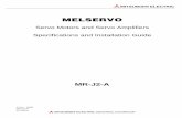 MELSERVO - Artisan Technology Group · MELSERVO Servo Motors and Servo Amplifiers Specifications and Installation Guide MR-J2-A 65883 IB 67286-E MITSUBISHI ELECTRIC Art.No.: 2001