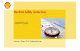 Shell Maritime Safety Conference · Maritime Safety Conference Summary Slides - 2016 Conference Series Care for People