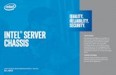 Quality. Reliability. SecuRity. IN® SRR - Intel · Quality. Reliability. SecuRity. ... Designed for quality ... CHASSIS Flexible and highly serviceable 1U and 2U rack chassis targeted