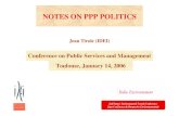 NOTES ON PPP POLITICS - Institut Veoliainstitut.veolia.org/.../dvc1121/f/assets/documents/2016/08/tirole.pdf · NOTES ON PPP POLITICS Jean Tirole (IDEI) Conference on Public Services