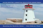 LCA Student Handbook - Lighthouse Christian Academy · ACCELERATED CHRISTIAN EDUCATION MINISTRIES LCA_____ Student Handbook_____ ® Reaching the World for Christ . . . One Child at