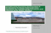 Condensing Furnace Venting Part 2: Evaluation of … · Evaluation of Same-Chimney Vent Systems for Condensing Furnaces and ... methodology for experimentally evaluating prospective