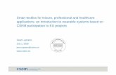 Smart textiles for leisure, professional and healthcare ... · Smart textiles for leisure, professional and healthcare applications: an introduction to wearable systems based on CSEM