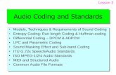 Audio Coding and Standards - jianhua.cis.k.hosei.ac.jp · Audio Coding and Standards • Models, Techniques & Requirements of Sound Coding • Entropy Coding: Run length Coding &