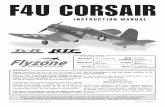 INSTRUCTION MANUAL - Hobbicomanuals.hobbico.com/flz/flza4030-32-manual-v1_1.pdf · 3 included with the RTF (ready to ﬂ y) version of the Corsair, so this same radio system is ideal