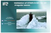 Validation of STAR-CCM+ for 2D irregular wavesstar-global-conference.com/sites/default/files/public_pdf... · Validation of STAR-CCM+ for 2D. irregular waves. Luca Oggiano (Reseach