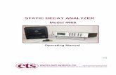 STATIC DECAY ANALYZER - Electro-Tech Systems · Static decay time is measured individually to the selected cutoff each time the ... cutoff threshold selected, operating state and