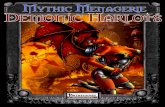ForeworD - rpg.rem.uz Party/Super Genius Games/Mythic... · 2 Mythic Menagerie: DeMonic harlots ForeworD W elcome to Demonic Harlots, the eighth in our line of Mythic Menagerie monster