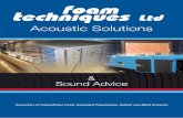 Acoustic Solutions - Foam Techniques Ltd · Welcome to “ACOUSTIC SOLUTIONS” our latest raw materials brochure from FOAM TECHNIQUES LTD covering our Sound Insulation range of raw