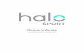 Owner’s Guide - Amazon Web ServicesSport... · Owner’s Guide Halo Neuroscience ... To use your Halo Sport, you ﬁrst need to download the free Halo Sport app. The app is required