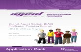 Secret Agent Society (SAS) Facilitator Training Course · Secret Agent Society (SAS) | Training Application Pack New Zealand ... of children with social and emotional challenges,