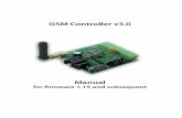 GSM Controller v3€¦ · 4 manual GSM Controller v3.0 – GSMKON-030 INPUT/OUTPUT: • 1 TRANSISTOR OUTPUT: to power other devices, it gets voltage from the power supply, max 28V