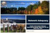 New Hampshire Insurance Department - NH.gov - … · New Hampshire Insurance Department Network Adequacy . Public Information Release. ... Delta Dental Guardian Life Insurance Company