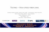 TESTING –HIGH SPEED FIBER LINKS - BICSI · Fiber Optics Technology Consortium • Maintain a website with Fiber FAQs, White Papers and other ... 0 5 10 15 20 25 30 radius (µm)
