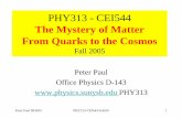 The Mystery of Matter: The Course - Stony Brook …insti.physics.sunysb.edu/itp/lectures/05-Fall/PHY313/MOM-2.pdf · The Mystery of Matter From Quarks to the Cosmos Fall 2005 ...