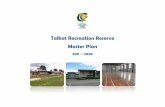 Talbot Recreation Reserve Master Plan - Welcome to … · Talbot Recreation Reserve Master Plan ... 9.0 Vision, Mission and Planning Principles ... 10.4 Cricket Practice Nets ...
