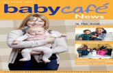 Baby Café and me - pg 3 · Baby Café and me - pg 3 SPECIAL FEATURE - pg 5 Volunteering in refugee camps Multi-tasking mums - pg 6. page 2 ... when Milo was four weeks old. I