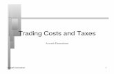 Trading Costs and Taxes - New York Universitypeople.stern.nyu.edu/adamodar/pdfiles/invphiloh/tradingcosts.pdf · Trading Costs and Taxes! ... Bid-Ask Spread: ... of trading volume