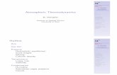 Atmospheric Thermodynamics Outline - IAP · N. K ampfer Atmospheric Thermodynamics Aim Gas law Pressure Hydrostatic equilibrium Scale height Mixing Column density Temperature Lapse