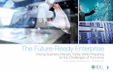 The Future-Ready Enterprise - i.dell.com · focus on the three technology aspects, an effective IT organization that can ... The Future-Ready Enterprise pg 5 The Four Key IT Aspects