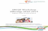 ARCQE Workshop Offerings 2018-2019 · Meeting the Challenge Workshop (3 part series) This Canadian Child Care Federation workshop is divided into three sessions and recommended to