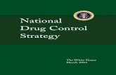 2004 National Drug Control Strategy · National Drug Control Strategy Office of National Drug Control Policy Washington, D.C. 20503 The White House March 2004. National Drug Control