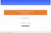 Linux Everyday Use - Ubuntu Linux - JKU · Linux Everyday Use Ubuntu Linux K aroly Erdei October 1, ... sudo apt-get install libdvdread4 2. ... totem - GNOME desktop ...