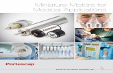 Miniature Motors for Medical Applications - portescap.com · sampling.* *E-store not available in all countries. Compact, powerful motors for any performance-critical requirement