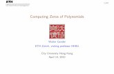 Computing Zeros of Polynomials - ETH Zurich · Louis (Lodovico) Ferrari(student of Cardano) develops the cubic resolvent for computing zeros of polynomials of degree 4 But ...Bossut