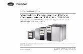 Variable Frequency Drive Conversion TR1 to TR200€¦ · Responsible Refrigerant Practices! Trane believes that responsible refrigerant practices are important to ... certified. The