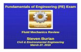 FE Review - University of Utah College of Engineering · FE Fluids Mechanical Energy Equation Review Fluid Properties Fluid Statics Fluid Dynamics Energy, Friction Loss, and Pipe