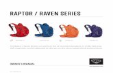 RAPTOR / RAVEN SERIES - Osprey Europe€¦ · ospreypacks.com OWNER'S MANUAL RAPTOR / RAVEN SERIES RAPTOR 14 RAPTOR 10 RAVEN 14 RAVEN 10 The Raptor / Raven Series…