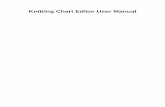 Knitting Chart Editor User Manual - Stitchmastery · StitchMastery Knitting Chart Editor is available for the following operating systems; Windows (XP, Vista,