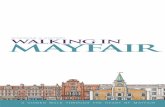 DISCOVER A HISTORY WALKING IN MAYFAIR · walking in mayfair a guided walk through the heart of mayfair discover a history