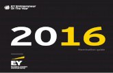 Nomination guide 2016 - Ernst & YoungFILE/EY-nomination-guide-2016.pdf · 2011 Michael Malone iiNet 2013 Andrew Bassat SEEK 2005 Tony d’Antonio & Peter Hosking Global Machinery