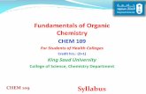 Fundamentals of Organic Chemistry - fac.ksu.edu.safac.ksu.edu.sa/sites/default/files/syllabus_109_chem.pdf · alkyl halides - Reduction of aldehydes, ketones and acids ... (Sulfa