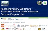 Radiochemistry Webinars Sample Matrices and … · Radiochemistry Webinars Sample Matrices and Collection, Sample Preparation . ... Hixon's research integrates analytical chemistry,