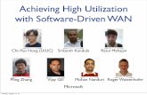 Achieving High Utilization with Software-Driven WANconferences.sigcomm.org/sigcomm/2013/slides/sigcomm/02.pdf · Achieving High Utilization with Software-Driven WAN Chi-Yao Hong (UIUC)