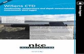 WiSens CTD - nke-instrumentation.com · s New New WiSens range: WiSens CTD measures and records conductivity, temperature and depth. Salinity is deducted by calculation. It has been