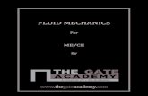 FLUID MECHANICS - thegateacademy.comthegateacademy.com/files/wppdf/Fluid-Mechanics.pdf · Syllabus for Fluid Mechanics . Fluid Properties; Fluid Statics, Manometry, Buoyancy, Forces
