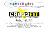 spotlight - images.acswebnetworks.comimages.acswebnetworks.com/1/2651/62018Spotlightwebsite.pdf · spotlight ASH CREEK BAPTIST CHURCH 06.20.18 July 16-20 Cost: $210 For boys and girls