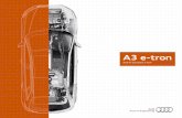 A3 e-tron - Audi South Coast · A3 e-tron Audi A3 Sportback e-tron ... hear associated with the A3 e-tron. That’s because, with a range comparable to a conventional vehicle (when
