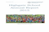 Highgate School Annual Report 2015web.highgates.sa.edu.au/wp-content/uploads/2014/05/1063-Highgate... · Highgate School Annual Report 2015 ... Highgate School provides a rich, ...