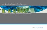 Sealing Solution Handbook for the Food and … · Sealing Solution Handbook for the Food and Beverage Industry ... Engineering Plastics in the Food and Beverage Industry p. 70 ...