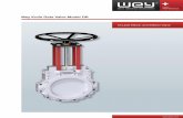 Wey Knife Gate Valve Model DB · Wey Knife Gate Valve Model DB ... Connect center section to flush or purge. Pressurize center section to pressure higher than either side of the valve.