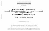 Financial Policy and Corporate Investment in …€¦ · Financial Policy and Corporate Investment in Imperfect ... and accounts marginal source of financial capital is consistent
